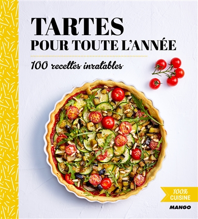 Tartes pour toute l'année :...
