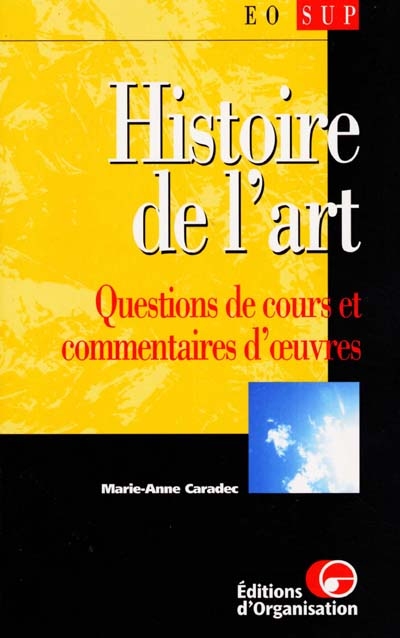 Histoire de l'art : questions de cours et commentaires d'oeuvres