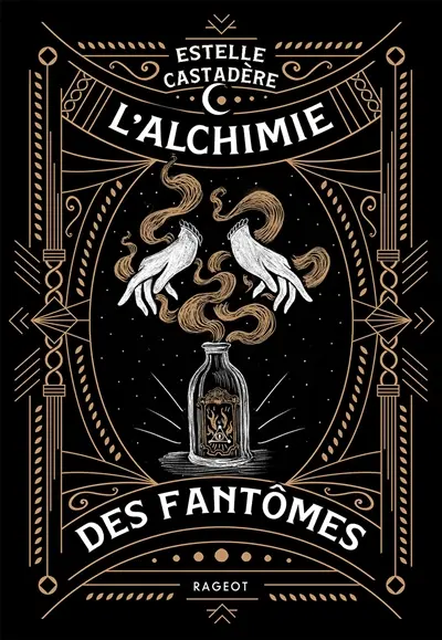 L'alchimie des fantômes