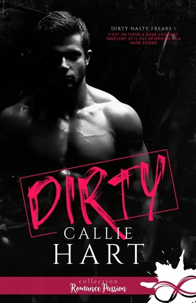 Dirty : Dirty Nasty Freaks, T1