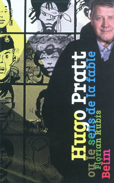 Hugo Pratt ou Le sens de la...