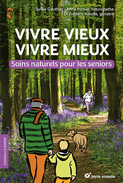 Vivre vieux, vivre mieux : soins naturels pour les seniors
