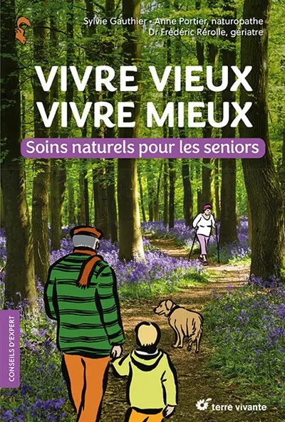Vivre vieux, vivre mieux : soins naturels pour les seniors