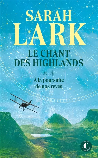 Le chant des Highlands. Vol. 2. A la poursuite de nos rêves