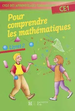 Pour comprendre les mathématiques, CE1 : livret 2