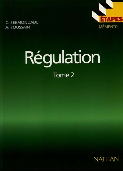 Régulation. Vol. 2