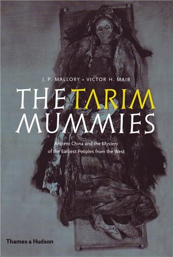 The Tarim Mummies (Paperback)