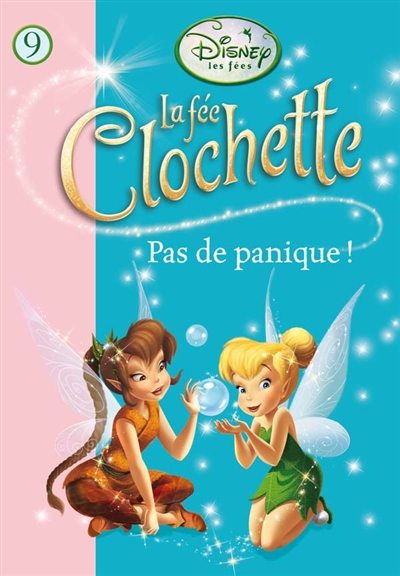 La fée Clochette - 9- Pas de panique !