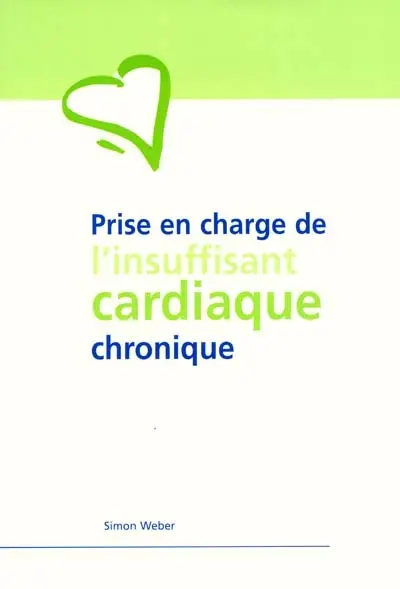 Prise en charge de l'insuffisant cardiaque chronique
