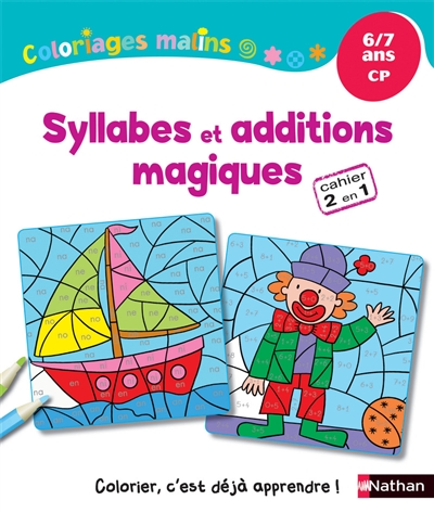 Syllabes et additions magiques, 6-7 ans, CP