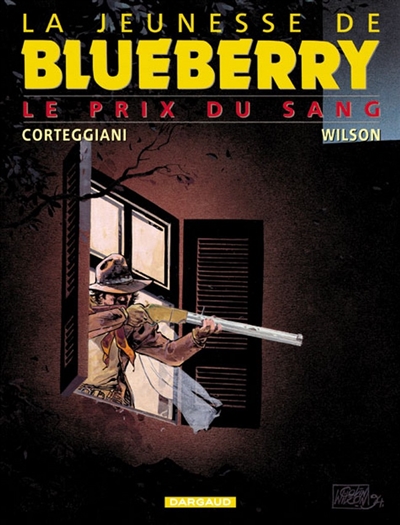 La jeunesse de Blueberry. Vol. 9. Le prix du sang