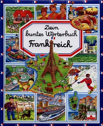 Dein buntes Wörterbuch Frankreich