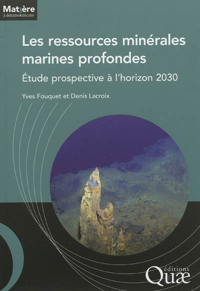 Les ressources minérales marines profondes : étude prospective à l'horizon 2030
