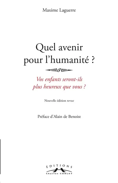 Quel avenir pour l'humanité ? : l'inné et l'acquis