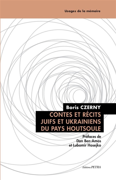 Contes et récits juifs et ukrainiens du pays houtsoule
