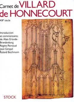 Carnet de Villard de Honnecourt : d'après le manuscrit conservé à la Bibliothèque nationale de Paris, n° 19093