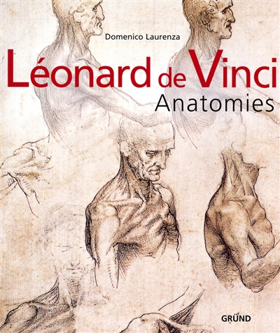 Léonard de Vinci : anatomies