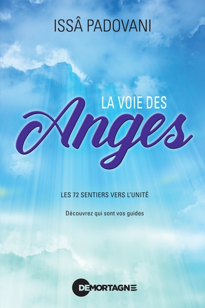 La voie des Anges : Les 72...