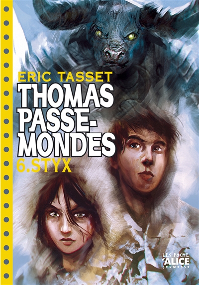 Thomas Passe-Mondes. Vol. 6. Styx