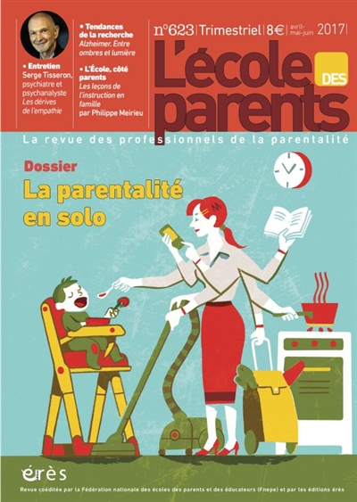 l'ecole des parents, n° 623. la parentalité en solo