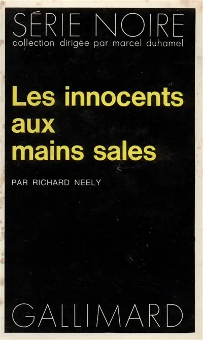 Les innocents aux mains sales