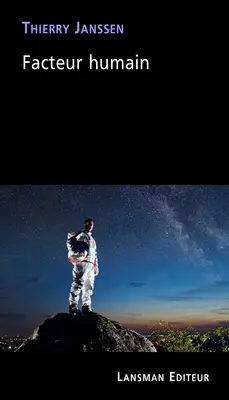 Facteur humain : drame familial extraterrestre