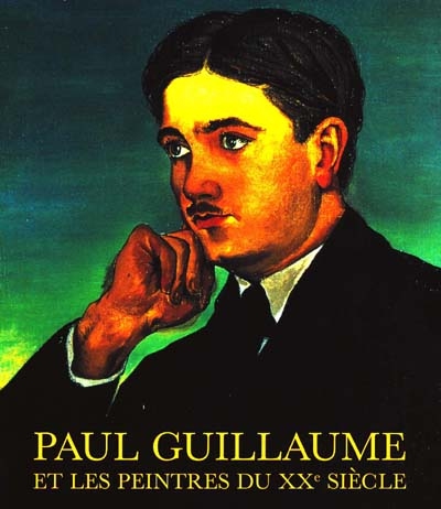 Paul Guillaume et les peintres du XXe siècle : de l'art nègre à l'avant-garde