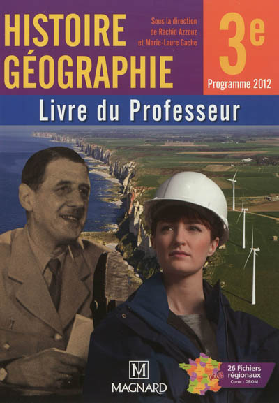 Histoire géographie 3e : livre du professeur : programme 2012
