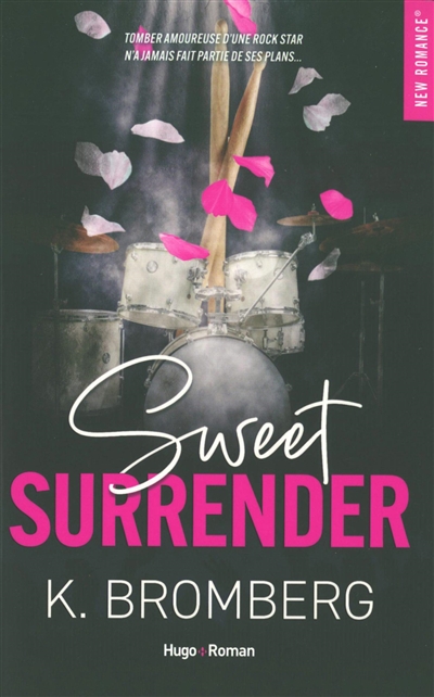 Backstage pass, tome 2 : Sweet surrender