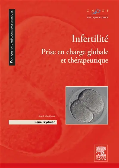 Infertilité : prise en charge globale et thérapeutique