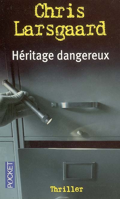 Héritage dangereux