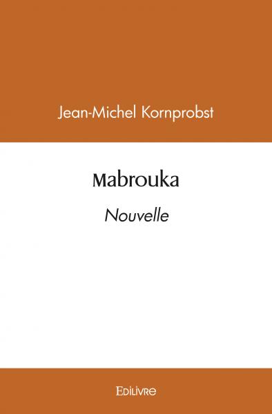 Mabrouka : Nouvelle