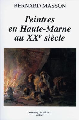 Peintres en Haute-Marne au XXe siècle