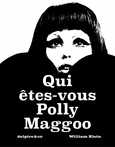 Qui êtes-vous Polly Maggoo ?