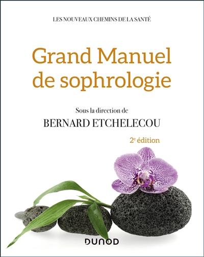 Grand manuel de sophrologie