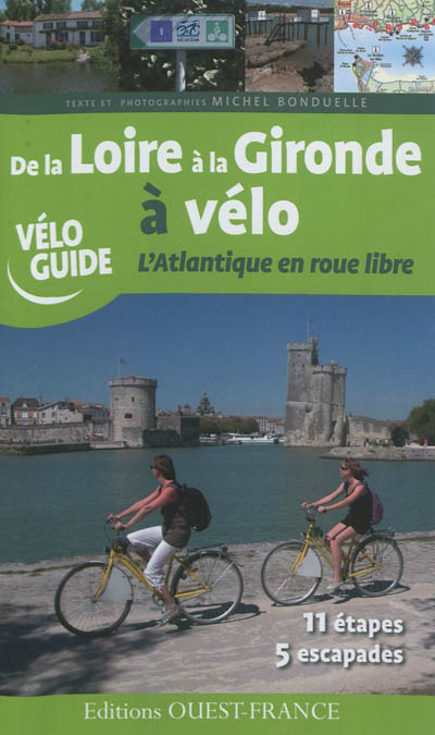 De la Loire à la Gironde à vélo : l'Atlantique en roue libre