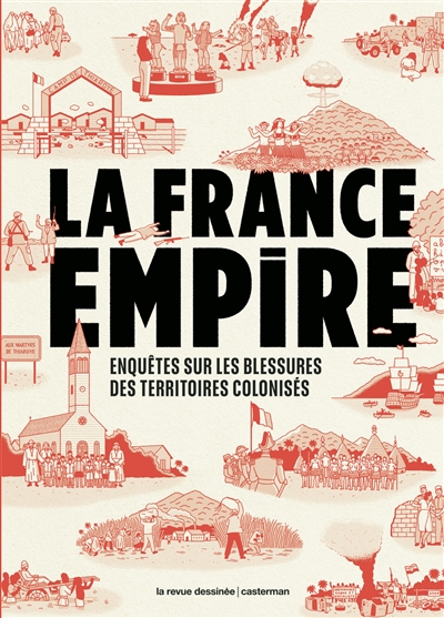La France empire : enquêtes...
