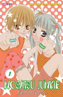 Nosatsu junkie : fashion victims. Vol. 1