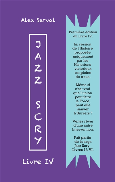 Jazz Scry : Livre IV