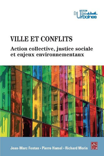 Ville et conflits : action collective, justice sociale et enjeux environnementaux