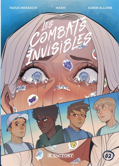 Les combats invisibles. Vol. 2