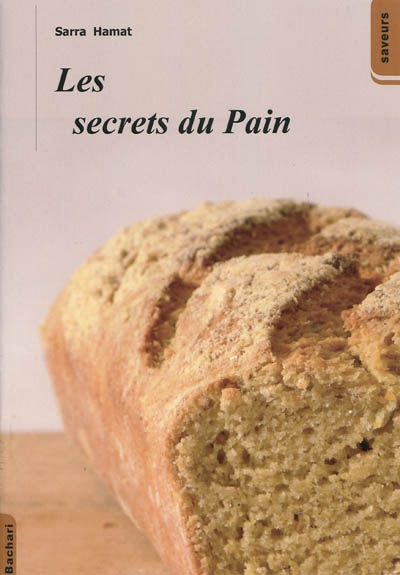 Les secrets du pain