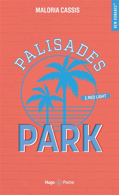 Palisades Park. Vol. 2. Red light