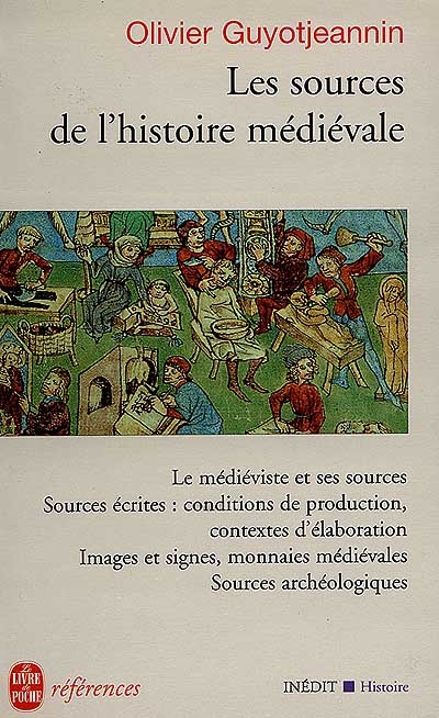 Les sources de l'histoire médiévale