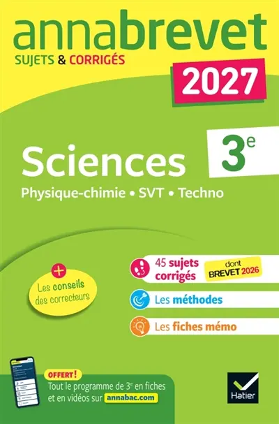Sciences (physique chimie, SVT, technologie) 3e : sujets corrigés & méthodes pour réussir son brevet : nouveau brevet 2027