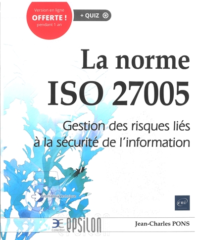 La norme ISO 27005 : gestion des risques liés à la sécurité de l'information