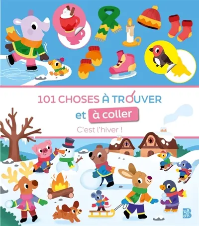 101 choses à trouver et à coller : C'est l'hiver !