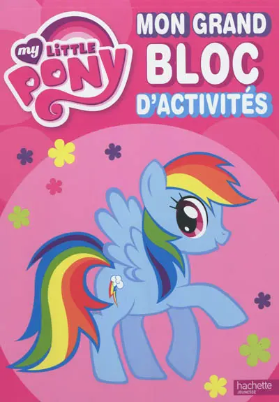 Mon grand bloc d'activités My little pony