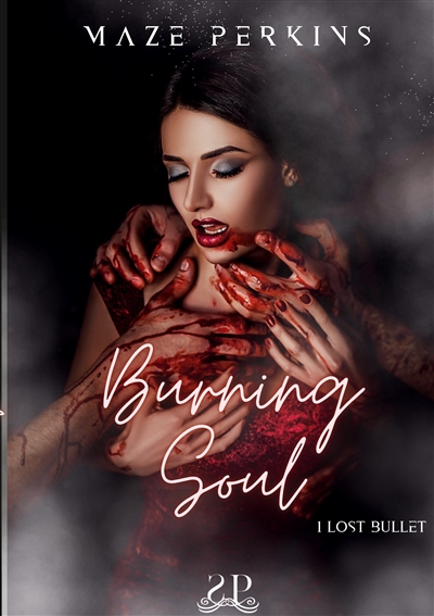 Burning soul : Lost bullet