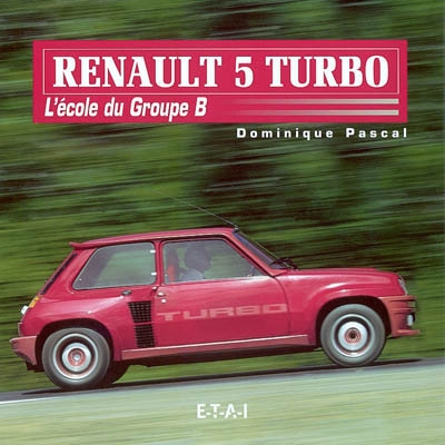 R5 turbo : l'école du groupe B